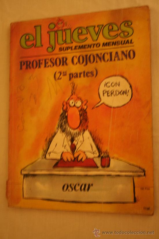 C&oacute;mics: EL JUEVES PROFESOR COJONCIANO (SEGUNDAS PARTES) - Foto 1