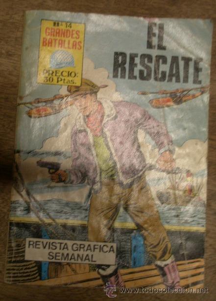 C&oacute;mics: C&oacute;mic El rescate, n&ordm; 14 de grandes batallas - Foto 1