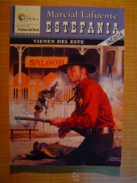 Comics: VIENEN DEL ESTE-MARCIAL LAFUENTE ,ESTEFANIA ,COLECCION FRONTERA DEL OESTE