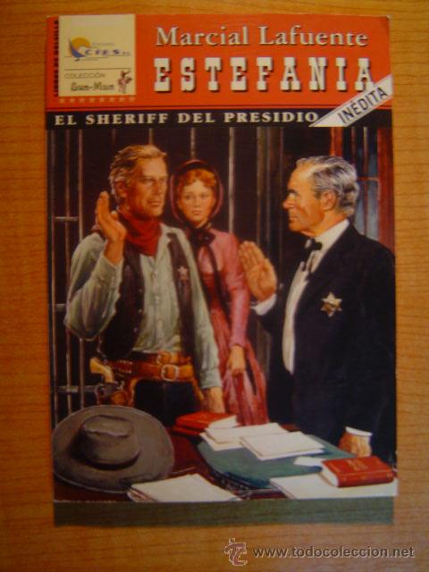 Fumetti: EL SHERIFF DEL PRESIDIO   DE MARCIAL LAFUENTE -ESTEFANIA ,COLECCION  GUN-MAN