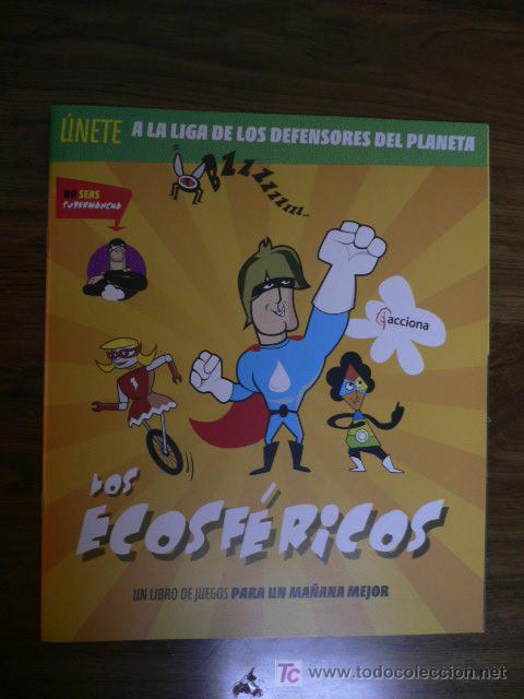 C&oacute;mics: LOS ECOSF&Eacute;RICOS  ACCIONA EXPO2008 - Foto 1