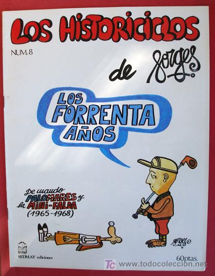 Comics: LOS HISTORICICLOS DE FORGES - LOS FORRENTA A&Ntilde;OS - N&ordm; 8