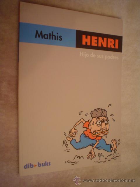 C&oacute;mics: HENRI, HIJO DE SUS PADRES - MATHIS - Foto 1