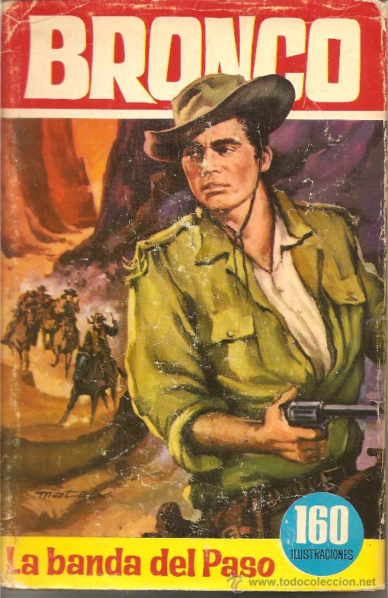 C&oacute;mics: COLECCION HEROES  N&ordm; 49 BRONCO, LA BANDA DEL PASO CON GUARDAS - Foto 1