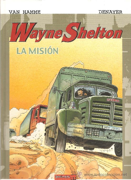 C&oacute;mics: WAYNE SHELTON  TOMO 1 LA MISION - Foto 1