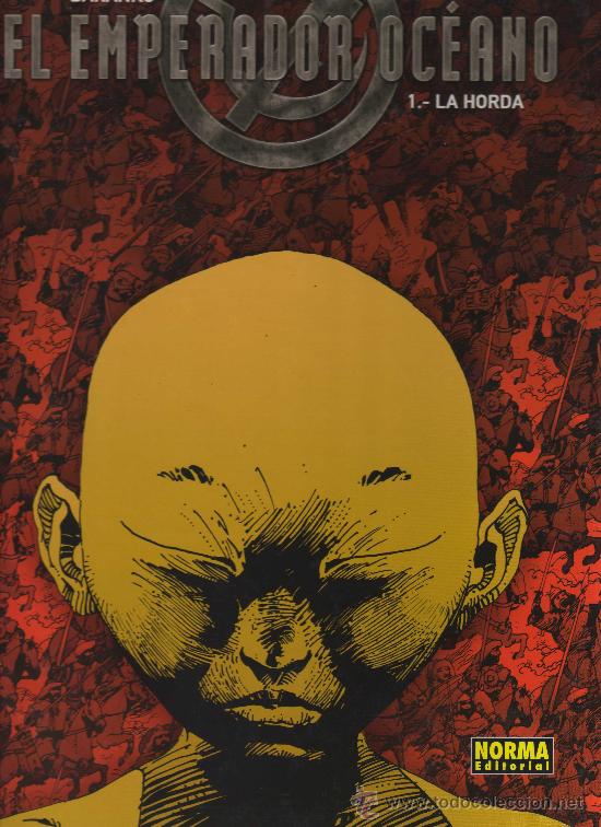 C&oacute;mics: EL EMPERADOR OC&Eacute;ANO 1. La Horda - Foto 1