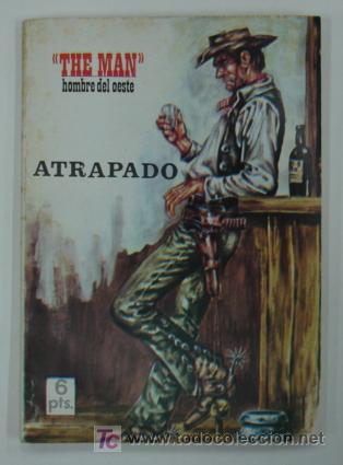 C&oacute;mics: THE MAN HOMBRE DEL OESTE. ATRAPADO. - Foto 1