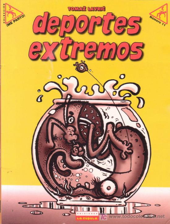 C&oacute;mics: DEPORTES EXTREMOS. Tomaz Lavric. Ediciones La C&uacute;pula. - Foto 1