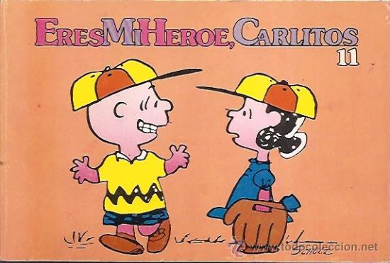 C&oacute;mics: CARLITOS Y SNOOPY N&ordm; 11  ERES MI H&Eacute;ROE, CARLITOS  EDITORIAL LUMEN 1981 - Foto 1