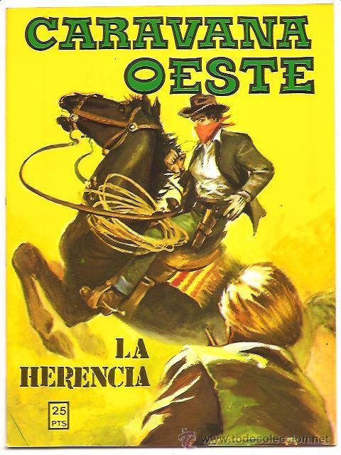 C&oacute;mics: CARAVANA OESTE N&ordm; 206 &ndash; LA HERENCIA - Foto 1