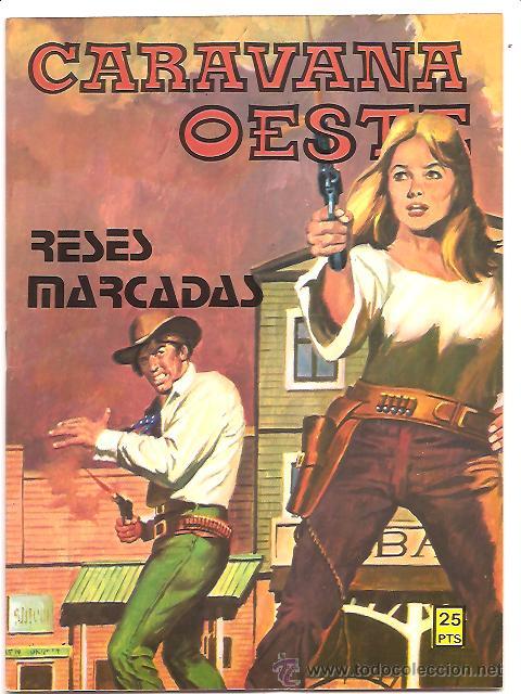 C&oacute;mics: CARAVANA OESTE N&ordm; 226 &ndash; RESES MARCADAS