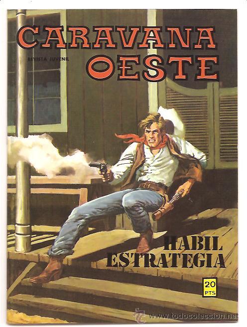 Comics: CARAVANA OESTE N&ordm; 132 &ndash; H&Aacute;BIL ESTRATEGIA