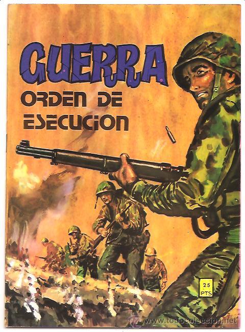 C&oacute;mics: GUERRA N&ordm; 34 &ndash; ORDEN DE EJECUCI&Oacute;N - EDITORIAL VILMAR - Foto 1