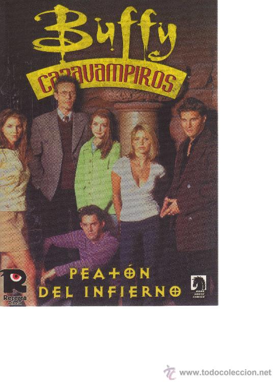 C&oacute;mics: Buffy CAzavampiros - Peat&oacute;n del infierno - CJ5 - Foto 1