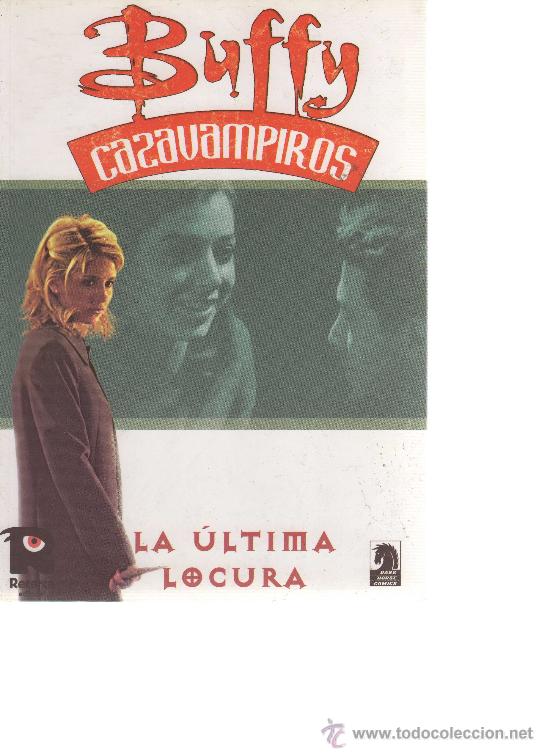C&oacute;mics: Buffy CAzavampiros - La &uacute;ltima locura - CJ5 - Foto 1