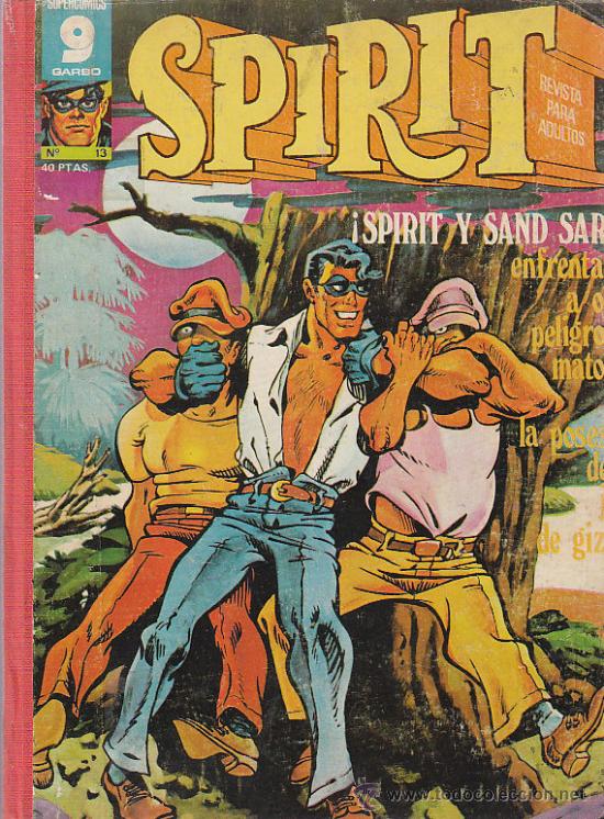C&oacute;mics: Spirit, 7 n&uacute;meros en un tomo (n&ordm; 3 al 8 m&aacute;s el 13). ediciones Garbo 1973. 476 p&aacute;ginas blanco/negro