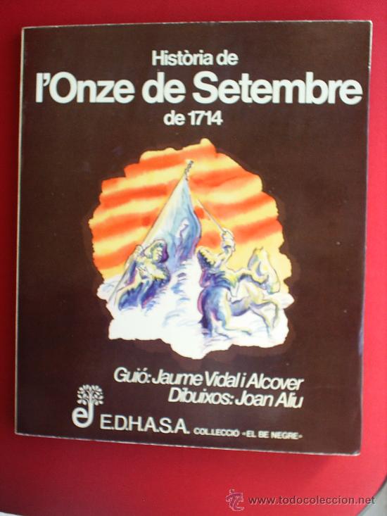 C&oacute;mics: libro comic historia de LONZE DE SETEMBRE DE 1714 - E.D.H.A.S.A. 1979 - EL BE NEGRE - Foto 1