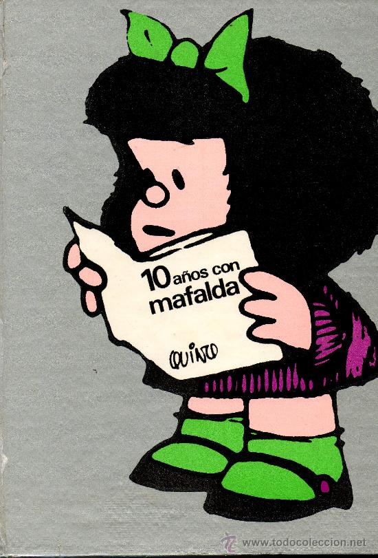 C&oacute;mics: 10 A&Ntilde;OS CON MAFALDA        DE LUMEN - Foto 1