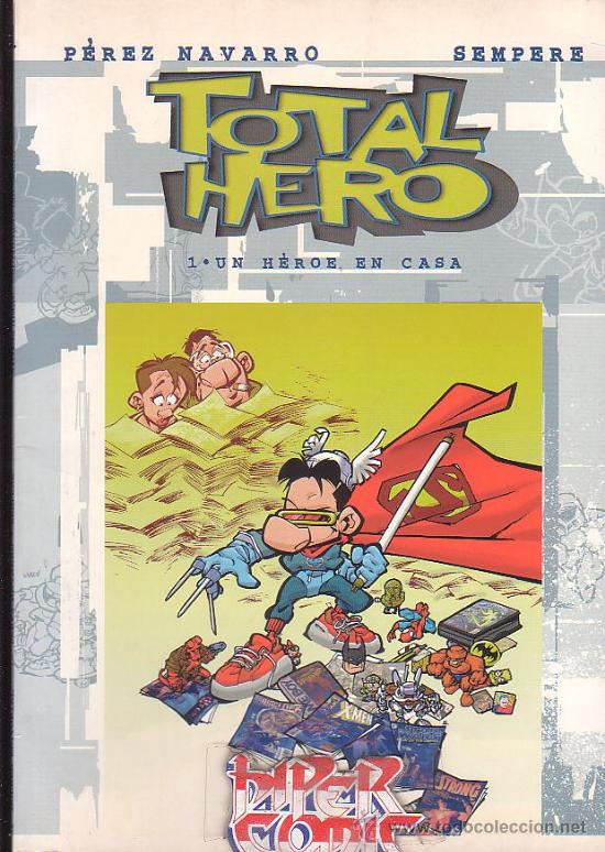 C&oacute;mics: TOTAL HERO, UN HEROE EN CASA, AUTOR: PEREZ NAVARRO - Foto 1