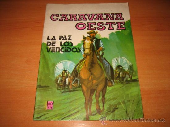 C&oacute;mics: CARAVANA OESTE  LA PAZ DE LOS VENCIDOS  EDIT.VILMAR  N&ordm;252 - Foto 1