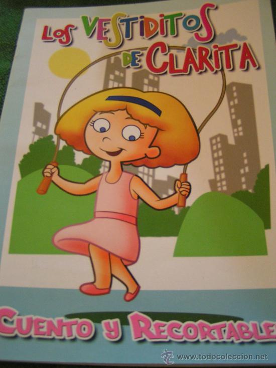 C&oacute;mics: TEBEOS Y COMICS - LOS VESTIDOS DE CLARITA - CUENTO Y RECORTABLES - PARA NI&Ntilde;AS - Foto 1
