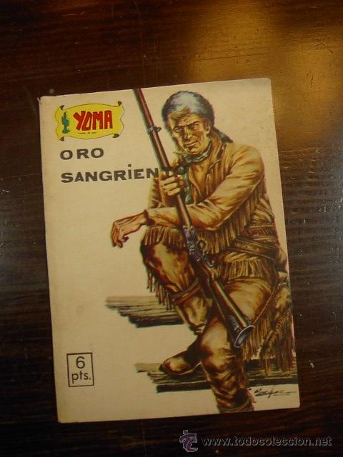 C&oacute;mics: Yuma, Ed. Presidente, Oro sangriento - Foto 1