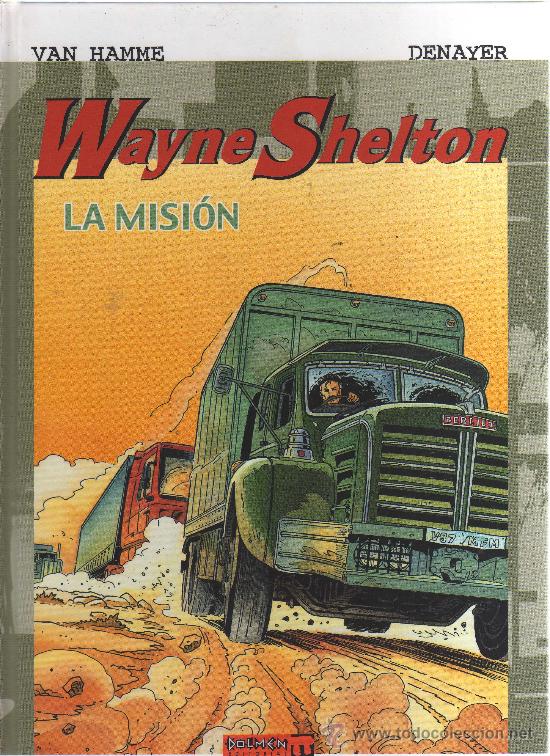 C&oacute;mics: Wayne Shelton - La Misi&oacute;n (Van Hamme - Denayer) - CJ90 - Foto 1