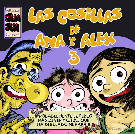 C&oacute;mics: LAS COSILLAS DE ANA Y ALEX VOL.3 - Foto 1