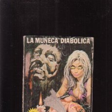 Cómics: LA MUÑECA DIABOLICA - EDITA : ELVIBERIA 1976