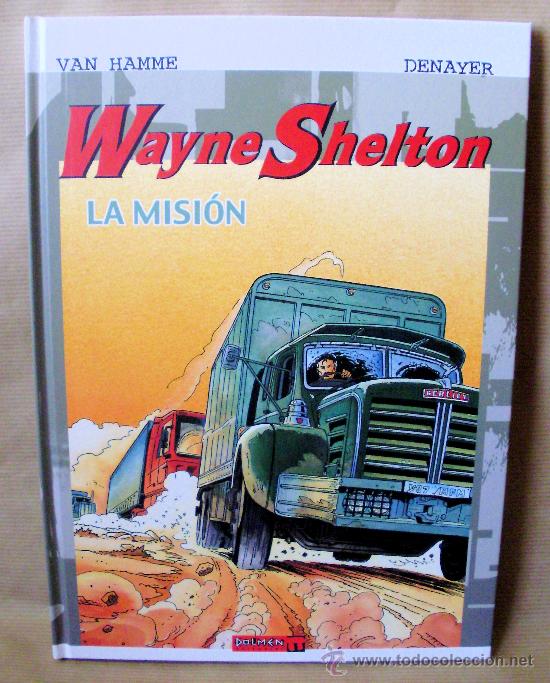 C&oacute;mics: NUEVO (precintado) - WAYNE SHELTON La misi&oacute;n - VAN HAMME &ndash; Dolmen 2004 - Foto 1