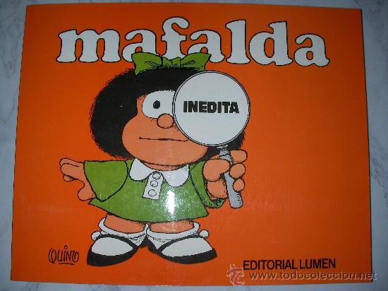 C&oacute;mics: MAFALDA INEDITA EDITORIAL LUMEN - Foto 1