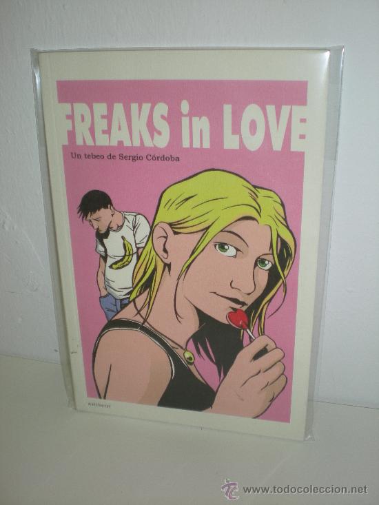 C&oacute;mics: FREAKS IN LOVE - SERGIO CORDOBA - ASTIBERRI - Foto 1