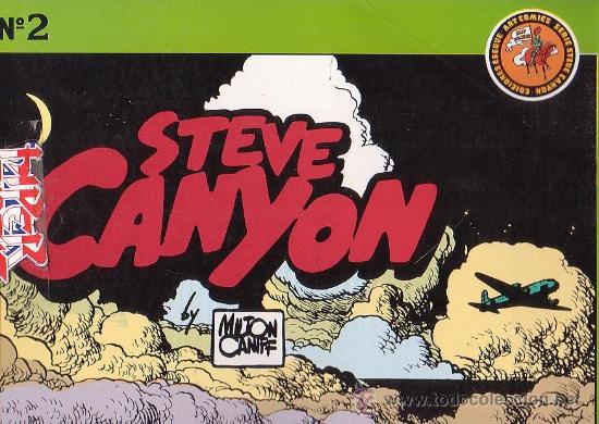C&oacute;mics: STEVE CANYON - N&ordm; 2 / DIBUJOS : MILTON CANIFF - Foto 1