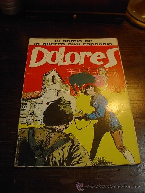 C&oacute;mics: Dolores, El comic de la guerra civil espa&ntilde;ola, 1979 - Foto 1