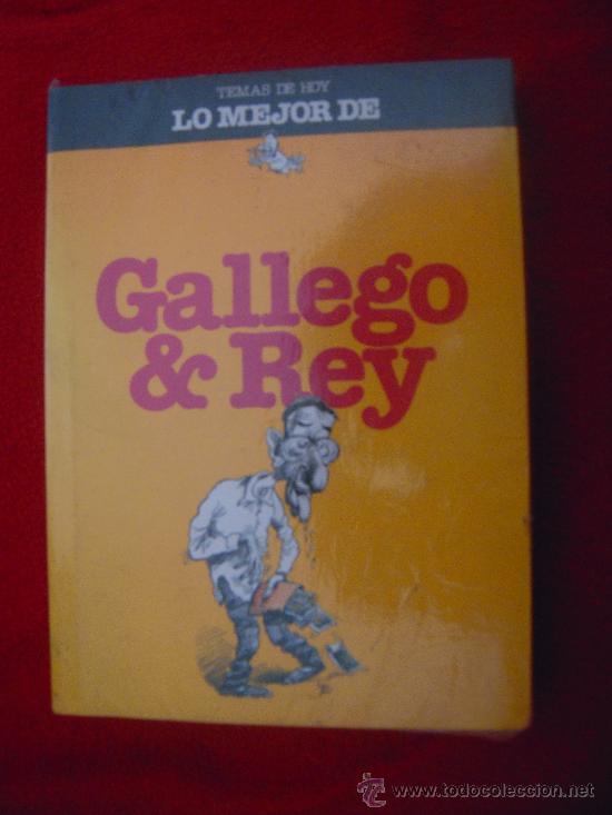 C&oacute;mics: LO MEJOR DE GALLEGO&REY - TEMAS DE HOY - Foto 1