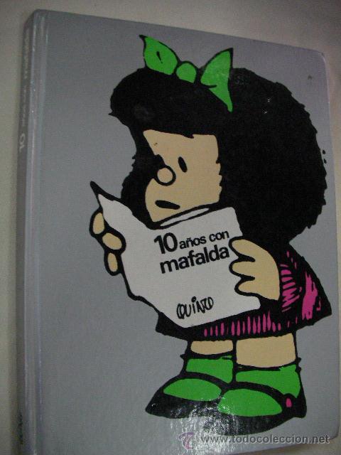 C&oacute;mics: 10 A&Ntilde;OS CON MAFALDA DE QUINO - Foto 1