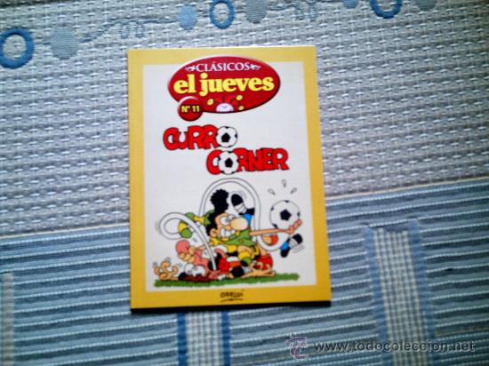 C&oacute;mics: CLASICOS EL JUEVES N&ordm; 11. CURRO CORNER (DE OZELUI) - Foto 1