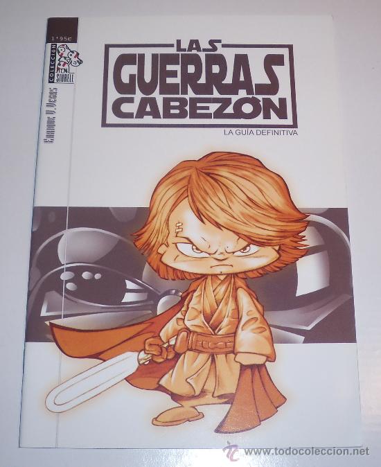 C&oacute;mics: Las guerras cabez&oacute;n. La gu&iacute;a definitiva. Parodia Star Wars - Foto 1