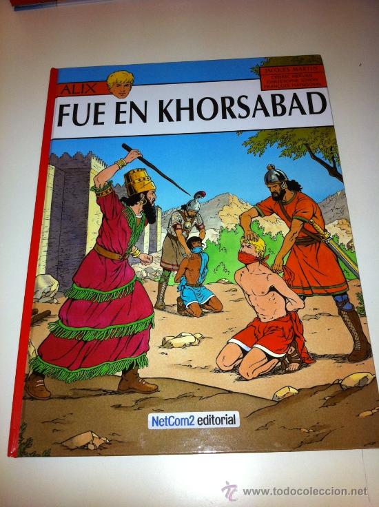 C&oacute;mics: ALIX 25: FUE EN KHORSABAD -JACQUES MARTIN - NETCOM2 - Foto 1