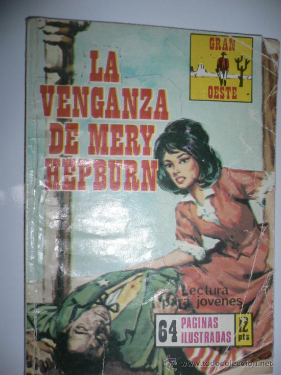 C&oacute;mics: LA VENGANZA DE MERY HEPBURN. GRAN OESTE - Foto 1