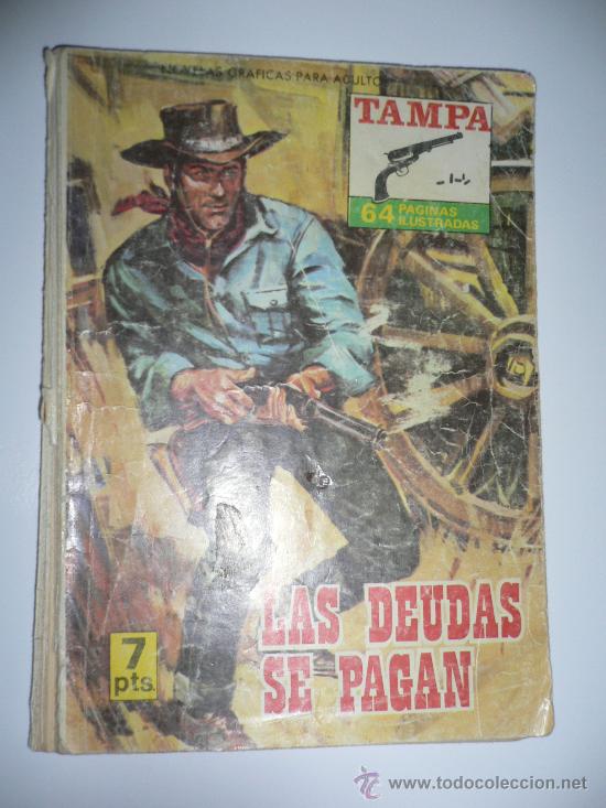 Fumetti: LAS DEUDAS SE PAGAN TAMPA PRODUCCIONES EDITORIALES A&Ntilde;OS 70