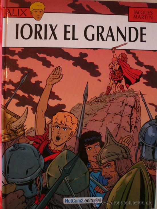 C&oacute;mics: J. MARTIN / ALIX / IORIX EL GRANDE - Foto 1
