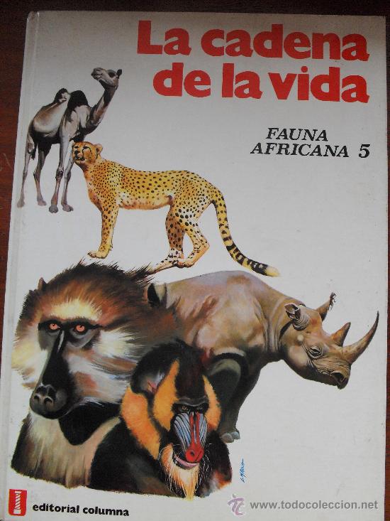 C&oacute;mics: COMIC - LA CADENA DE LA VIDA - FAUNA AFRICANA 5 -EDITORIAL COLUMNA - Foto 1