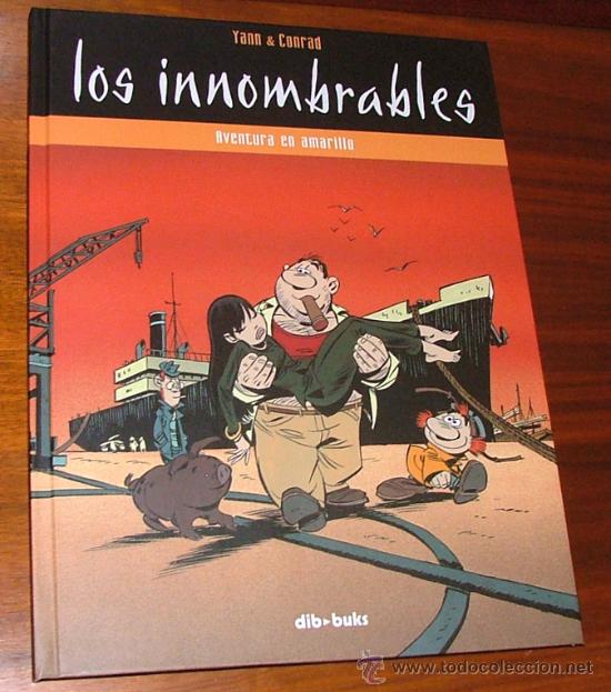 C&oacute;mics: C&oacute;mic LOS INNOMBRABLES N&ordm;2: AVENTURA EN AMARILLO (Yann, Conrad) - Foto 1
