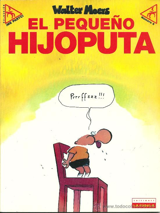 C&oacute;mics: EL PEQUE&Ntilde;O HIJOPUTA, DE WALTER MOERS, - Foto 1