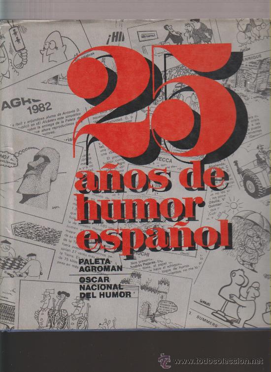 C&oacute;mics: 25 A&Ntilde;OS DE HUMOR ESPA&Ntilde;OL - Foto 1