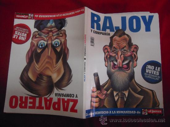 C&oacute;mics: RAJOY Y COMPA&Ntilde;IA / ZAPATERO Y COMPA&Ntilde;IA -  EL JUEVES - Foto 1