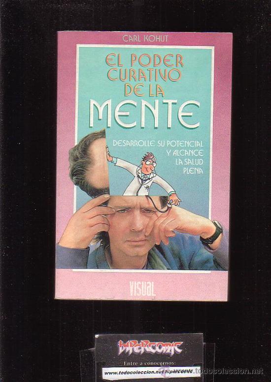 C&oacute;mics: EL PODER CURATIVO DE LA MENTE / AUTOR: CARL KOHUT ( LIBRO GRAFICO ) - Foto 1