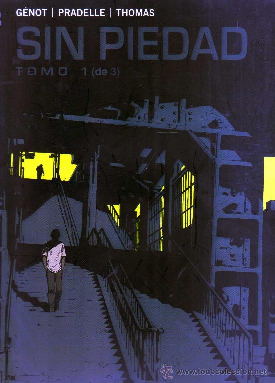 C&oacute;mics: Sin piedad (Tomo 1 de 3) G&eacute;not-Pradelle-Thomas - Foto 1