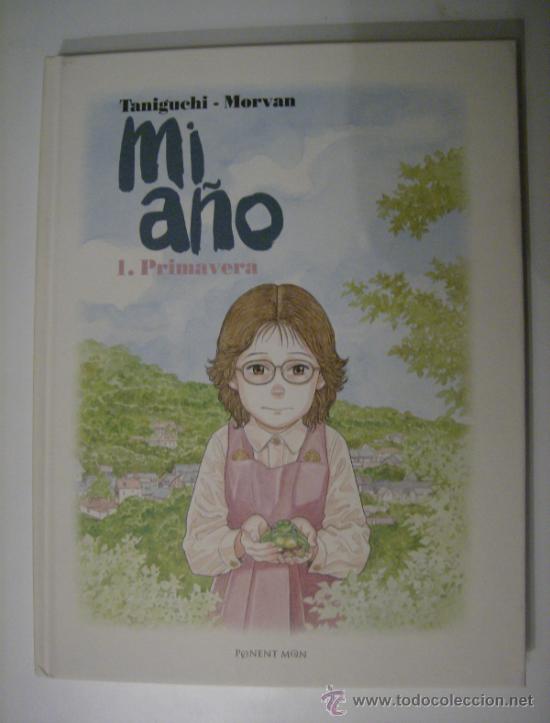 C&oacute;mics: MI A&Ntilde;O. 1. PRIMAVERA. PONENT MON, 2010. TANIGUCHI. - Foto 1
